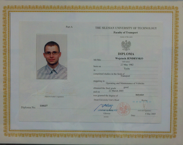 B.S. Engineering (Transportation) - Silesian University of Technology, 2005 (Diploma No. 110137)